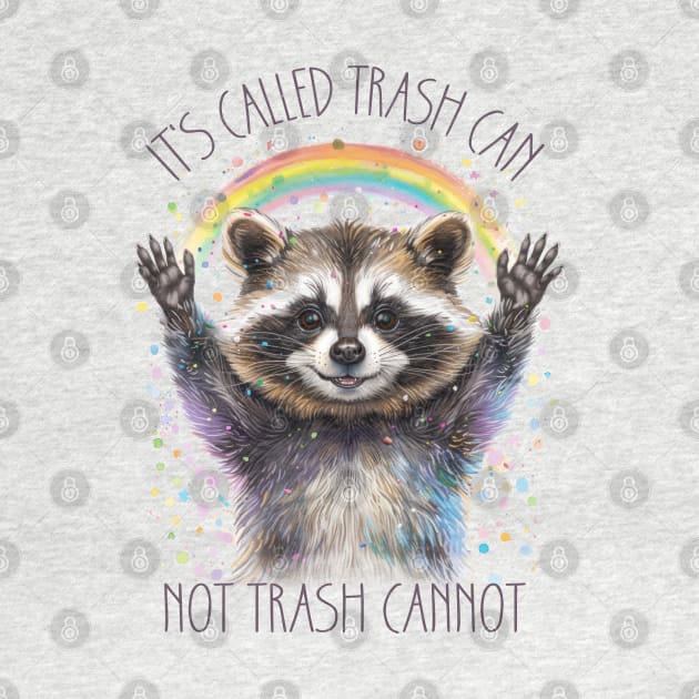 It's Called Trash Can - Not Trash Cannot by DankFutura